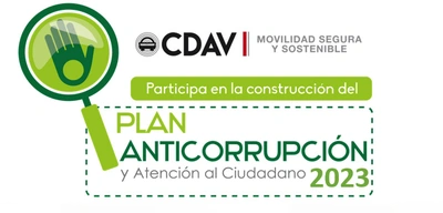 Participa en la construcción del Plan Anticorrupción y Atención al Ciudadano 2023