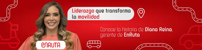 Innovaci&oacute;n, disciplina y humanidad: el liderazgo de Diana Reina en EnRuta